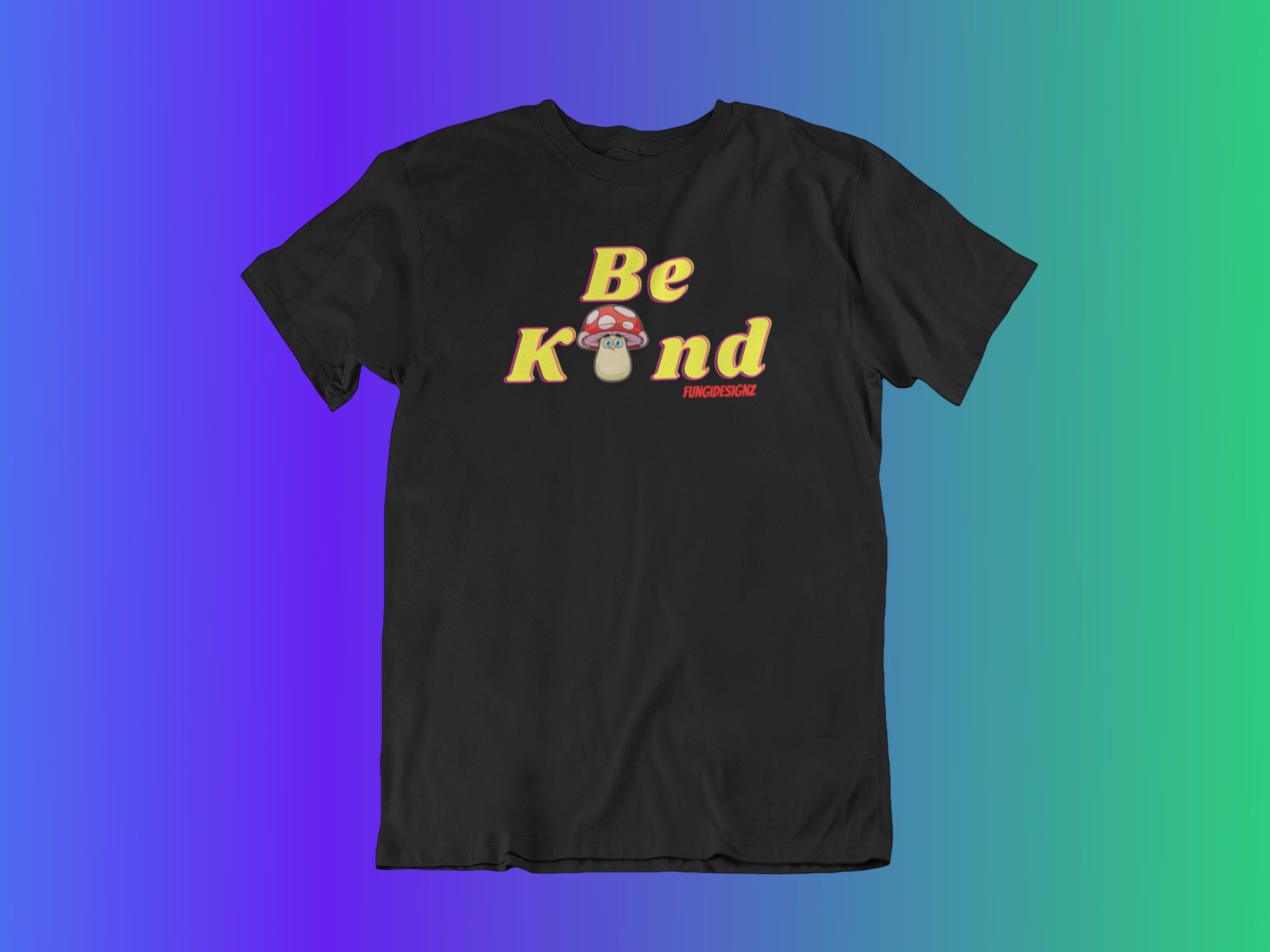 Be Kind - Mushroom T-Shirt